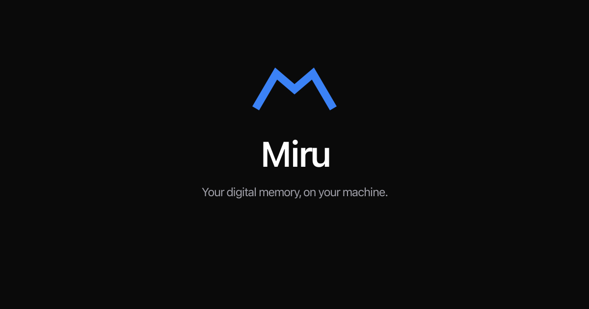 Miru — Screen Capture & AI Search for macOS | 100% Local